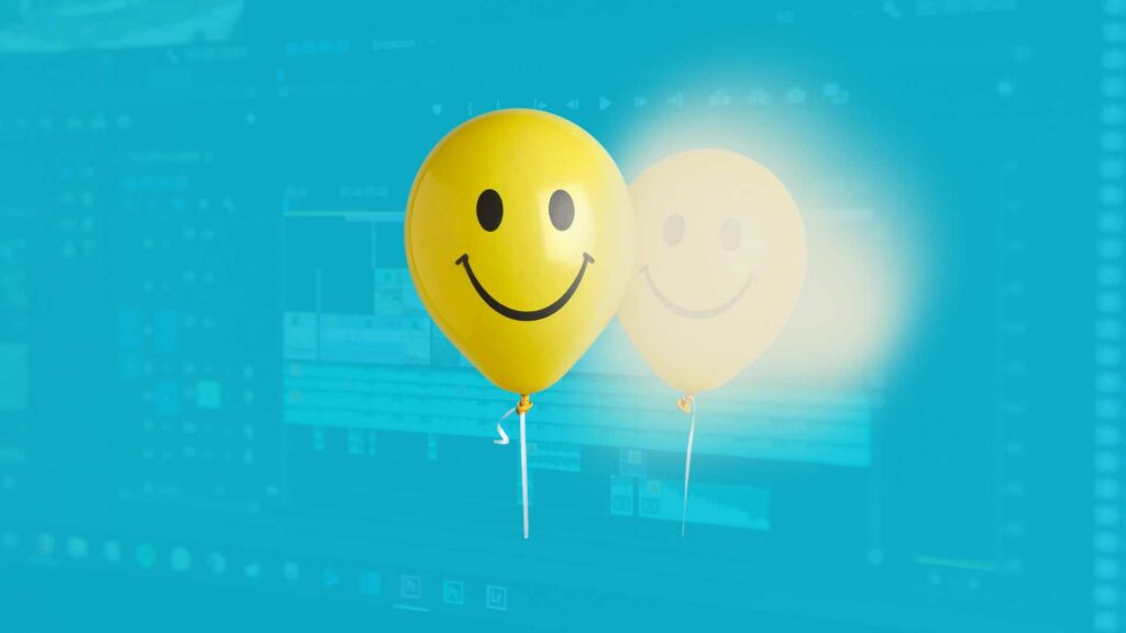 Deux balons en forme de visage souriant avec un balon flouté et l'autre non et en arrière plan une interface de montage vidéo fondu dans du bleu turquoise