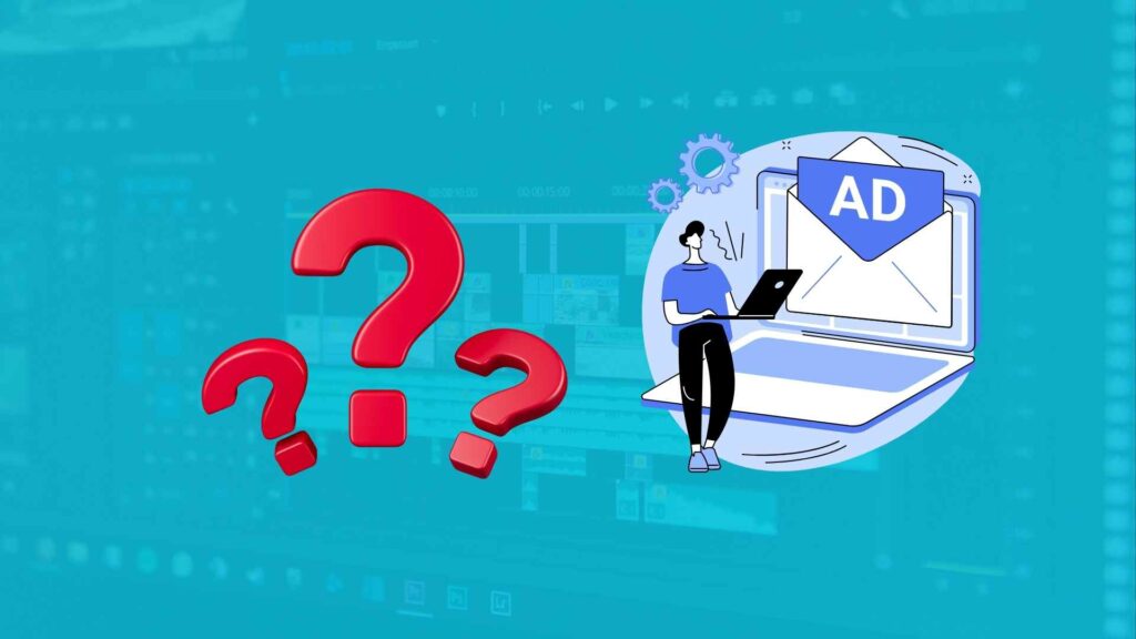 Image montrant deux illustration : un point d'interrogation à droite et un ordinateur à gauche avec un courrier affiché sur l'écran, en fond une interface de logiciel de montage vidéo fondu sur du bleu turquoise